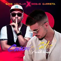 Sebas Garreta — Corazón Partío (Bachata) Ft Dj Dave Aguilar — обложка